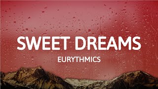 Eurythmics - Sweet Dreams (Lyrics)