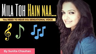 Tu Mila to Hai naa.. | Unplugged Cover | Sunita Chauhan | DE DE PYAAR DE | Arijit Singh | Ajay Devgn