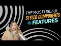 How & Why to use Styled Components in your React Projects