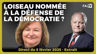 Loiseau nommée à la défense de la démocratie ?