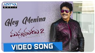 Hey Menina (Video Song) |  Manmadhudu 2(Telugu) | Akkineni Nagarjuna, Rakul Preet | All In One