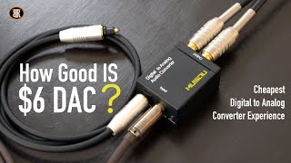 $6 DAC Review with Sound Sample