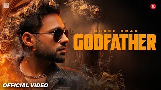 Godfather (Official Music Video) | Shree Brar | Preet hundal | New Punjabi Song 2026