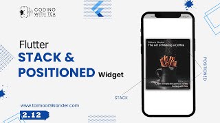 2.12 - Flutter Stack and Positioned Widget 2025 - Flutter Basics
