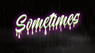 Bazzare - Sometimes( prod by Kjbeat)