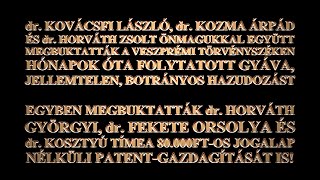 dr. KOVÁCSFI LÁSZLÓ MEGBUKTATTA A VESZPRÉMI TÖRVÉNYSZÉKEN HÓNAPOK ÓTA FOLYTATOTT GYÁVA HAZUDOZÁST