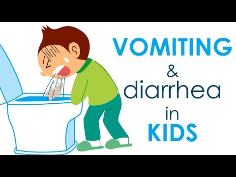 Vomiting and Diarrhea in Kids I 5 Vomiting and Diarrhea in Kids I 5