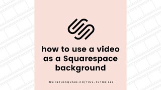 How to Upload a Background Video in Squarespace 7.1 // Squarespace 7.1 Tutorial