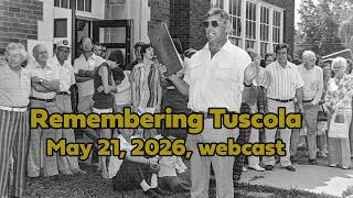Remembering Tuscola May 21, 2026.