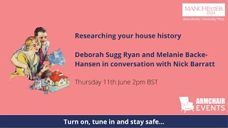 Researching your house history - Deborah Sugg Ryan, Melanie Backe-Hansen and Nick Barratt