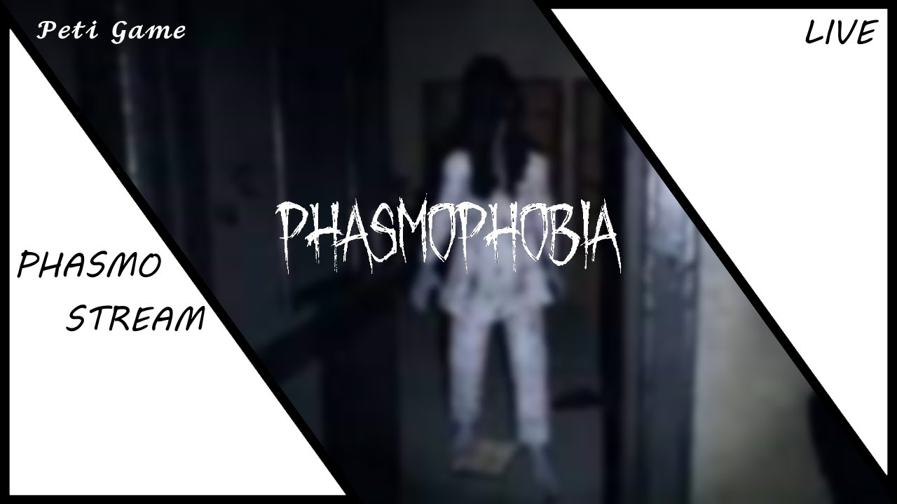 Phasmophobia Youtube