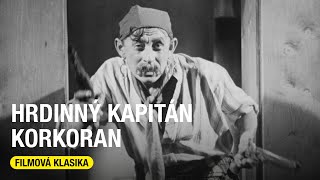 Hrdinný kapitán Korkoran (Miroslav Cikán, 1934, celý film)