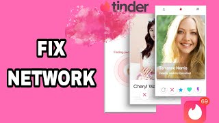 How To Fix And Solve Tinder Network | Final Solution
