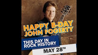 This Day in Rock History: May 28 | Happy birthday John Fogerty