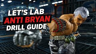 Lets Lab Anti Bryan Drill Guide Tekken 8