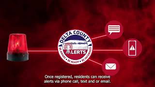 How to Sign up for Delta County Emergency Alerts!