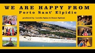 We Are Happy From Porto Sant' Elpidio