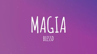 BLESSD - MAGIA 💜 (Letra/Lyrics)