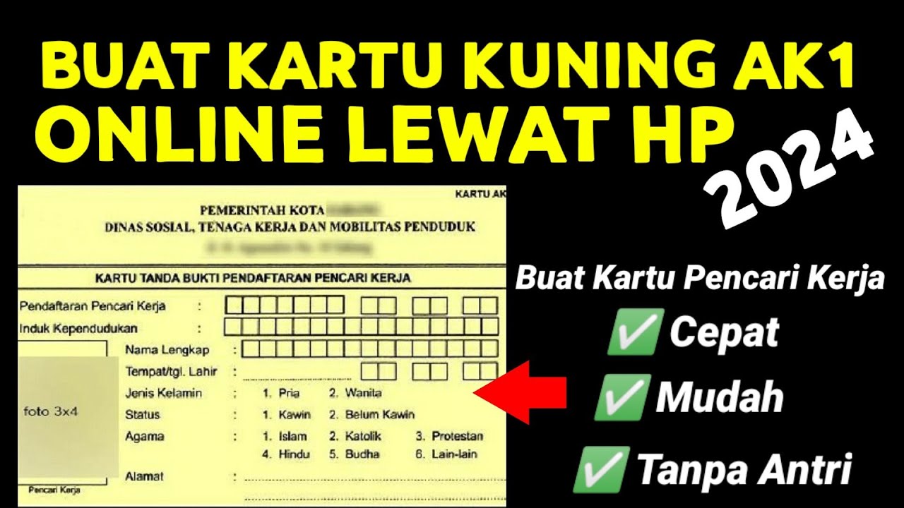 Cara Membuat Kartu Kuning Ak1 Online 2024 Buat Kartu Pencari Kerja