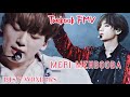 Taekook | Meri Mehbooba ft. Jimin ❤️