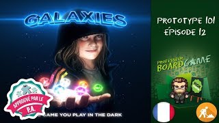 Prototype 101 (EP12) Galaxies [FR] - Règles et critique