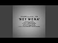 Hey Wena
