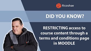 Did you know? - You can setup a TERMS and CONDITIONS page to RESTRICT ACCESS to a course in MOODLE