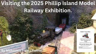 92. Visiting the 2025 Phillip Island model railway exhibition. 18th & 19th January 2025.