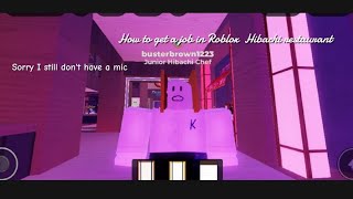 How to get a job In roblox Kohaú hibachi restaurant!