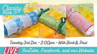 Clarity Social TV - Tuesday 3rd December 2024 - 2pm - Live on Facebook & YouTube