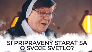 SI PRIPRAVENÝ STARAŤ SA O SVOJE SVETLO? - sestra Helena | slovo Godzone konferencia