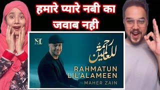 Rahmatun Lil'Alameen - Maher Zain | Indian Reaction
