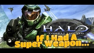 Halo: Combat Evolved - If I Had A Super Weapon (Assault On The Control Room) XBOX