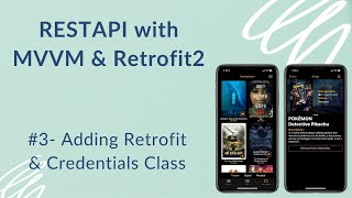 REST API with MVVM and Retrofit2 #3 - Credentials Class & Adding Retrofit2