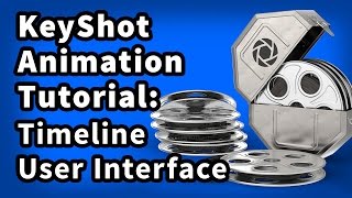 KeyShot 4 Animation Tutorial 02: Timeline User Interface