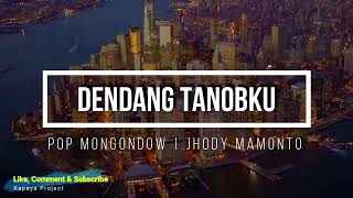 JHODY MAMONTO - DENDANG TANOBKU