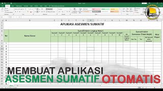 Cara membuat aplikasi penilaian asesmen sumatif kurikulum merdeka di microsoft excel