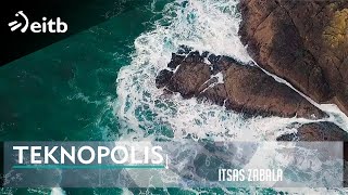 TEKNOPOLIS: Itsas zabala