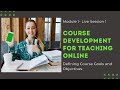 Course Development- Module 1 Session 1