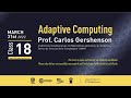 Adaptive Computing Class 18 - Artificial Intelligence - Prof. Carlos Gershenson