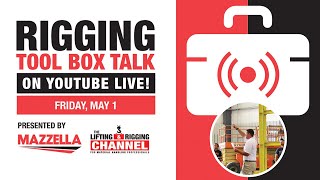 Mazzella's Online Rigging Tool Box Talk with Adam Franz (5/1/20)