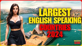 10 LARGEST English Speaking Countries To Live or Retire in 2024