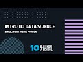 Intro to Data Science | Simulations Using Python