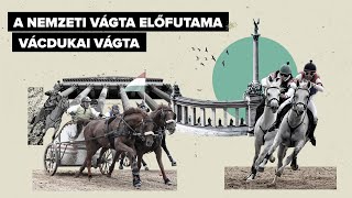 Vácdukai Vágta - a Nemzeti Vágta Előfutama