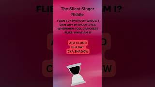 Riddle: The Silent Singer 🎶
