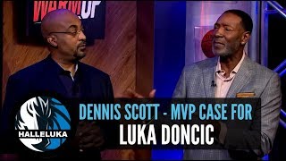 Luka Doncic - Dennis Scott discusses Luka's MVP chances & overcoming language barriers