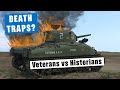 Sherman Death Trap: Veterans vs Historians