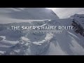 The Skier's Haute Route - Salomon Freeski TV S9 E7