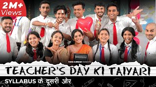 Teacher's Day Ki Tayari | Syllabus Ke Doosri Aur! | Take A Break