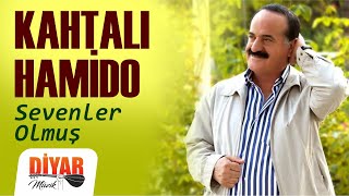 Kahtalı Hamido - Sevenler Olmuş